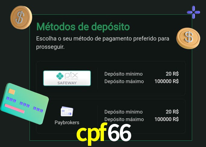 O cassino cpf66 oferece uma grande variedade de métodos de pagamento