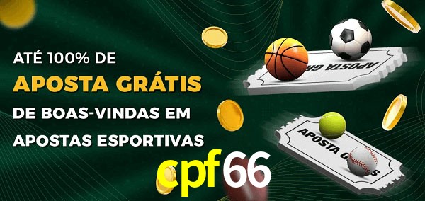 cpf66 Ate 100% de Aposta Gratis